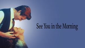 See You in the Morning's poster