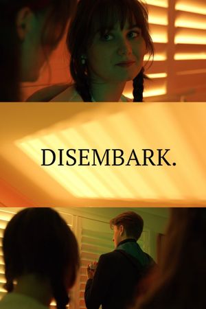 Disembark's poster