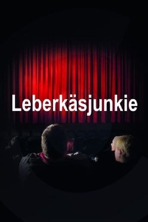 Leberkäsjunkie's poster