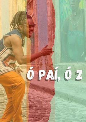 Ó Paí, Ó 2's poster