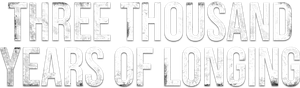 Three Thousand Years of Longing's poster
