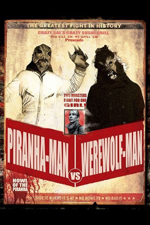 Piranha-Man vs. Werewolf Man: Howl of the Piranha's poster