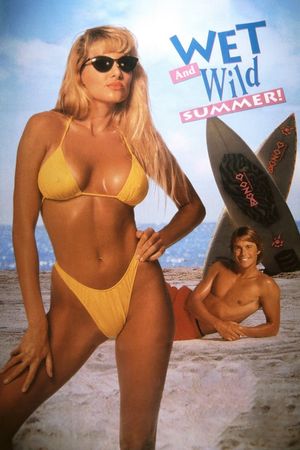Wet and Wild Summer!'s poster