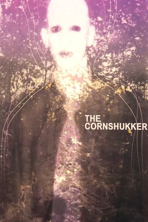 The Cornshukker's poster