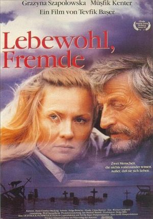 Lebewohl, Fremde's poster