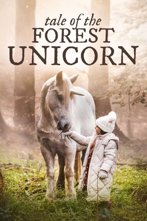 Tale of the Forest Unicorn's poster
