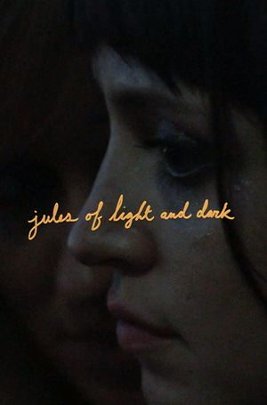 Jules of Light and Dark's poster