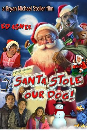 Santa Stole Our Dog: A Merry Doggone Christmas!'s poster