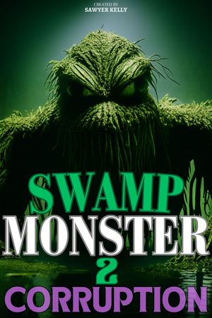 Swamp Monster: Awakening's poster