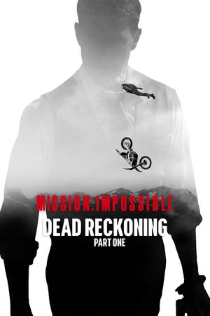 Mission: Impossible - Dead Reckoning Part One's poster