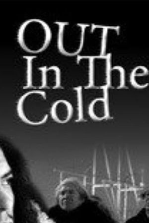 Out In the Cold's poster