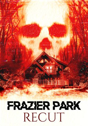 Frazier Park Recut's poster