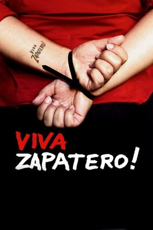 Viva Zapatero!'s poster