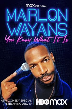 Marlon Wayans: You Know What It Is's poster