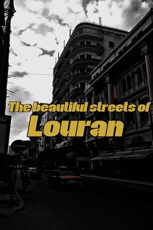 The beautiful streets of Louran's poster