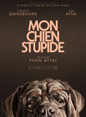 My Dog Stupid's poster