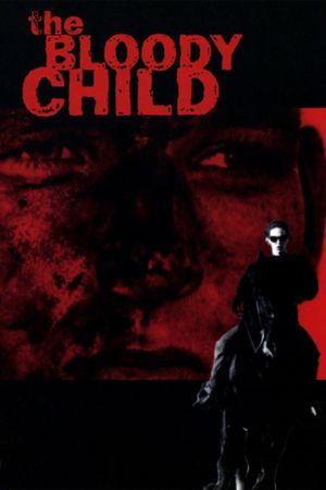 The Bloody Child's poster