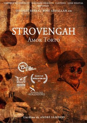 Strovengah: Amor Torto's poster