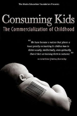 Consuming Kids: The Commercialization of Childhood's poster image