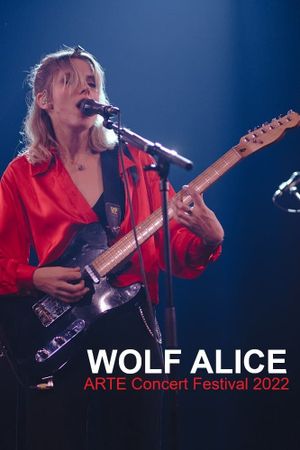 Wolf Alice - ARTE Concert Festival 2022's poster