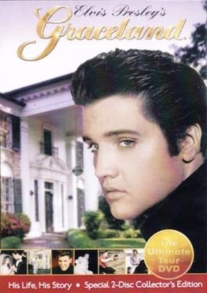 Elvis Presley's Graceland His Life, His Story's poster