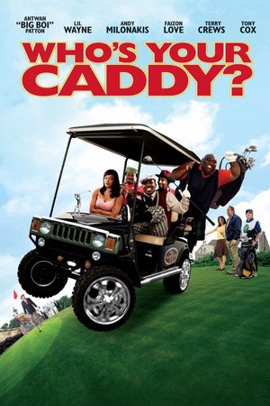 Who's Your Caddy?'s poster image