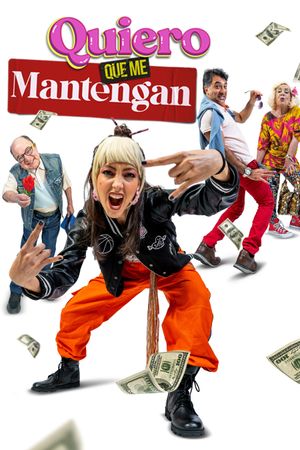 Quiero que me mantengan's poster