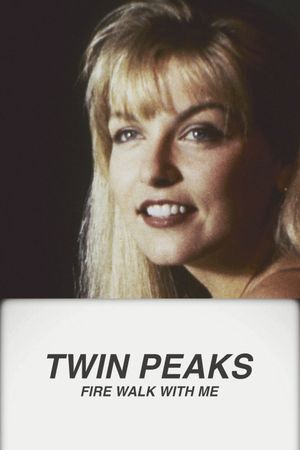 Twin Peaks: Fire Walk with Me's poster
