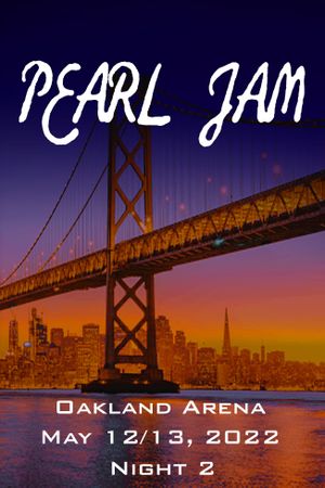 Pearl Jam: Oakland 2022 - Night 2's poster