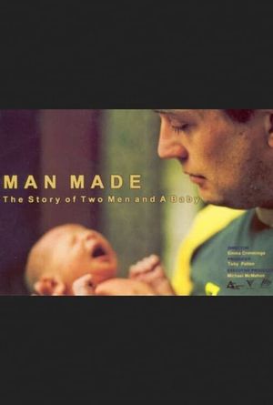 Man Made: The Story of Two Men and a Baby's poster