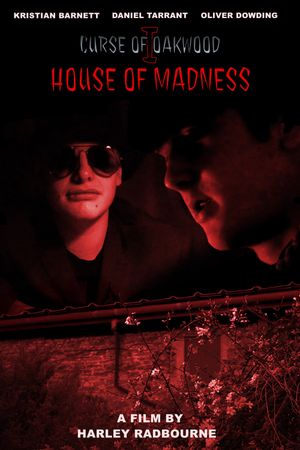 Curse of Oakwood 1: House of Madness's poster
