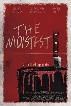 The Moistest's poster