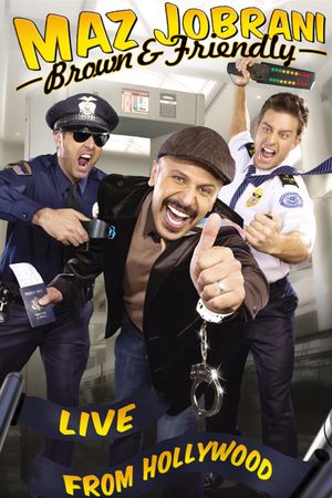 Maz Jobrani: Brown and Friendly's poster