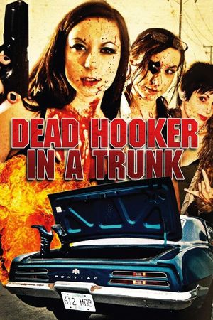 Dead Hooker in a Trunk's poster