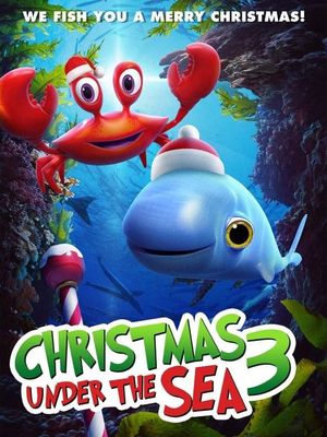 Christmas Under The Sea 3's poster