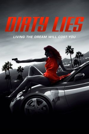 Dirty Lies's poster