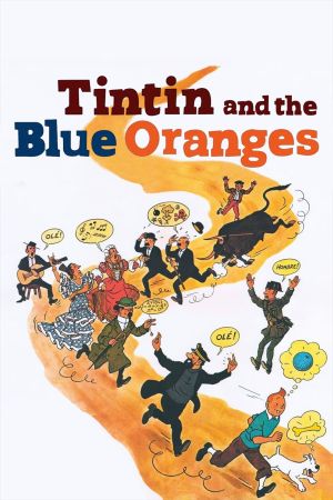 Tintin and the Blue Oranges's poster