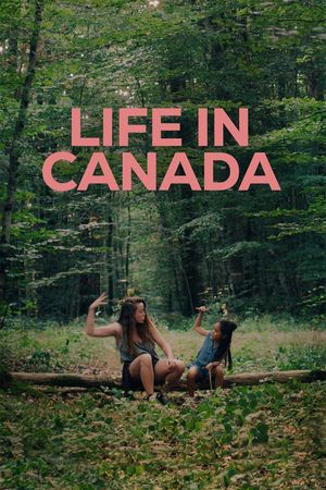 Life in Canada's poster
