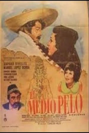 El medio pelo's poster