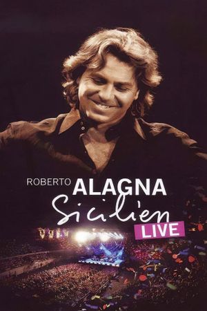 Roberto Alagna : Sicilien Live's poster