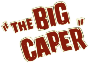 The Big Caper's poster