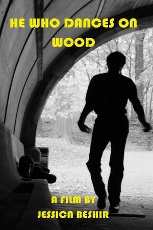 He Who Dances on Wood's poster