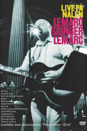 Peter Lemarc: Live på Nalen (Lemarc sjunger Lemarc)'s poster image