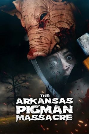 The Arkansas Pigman Massacre's poster