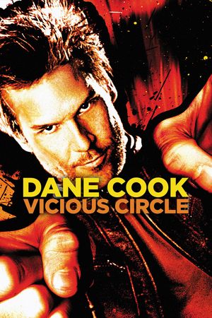 Dane Cook: Vicious Circle's poster