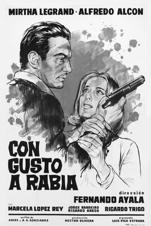 Con gusto a rabia's poster