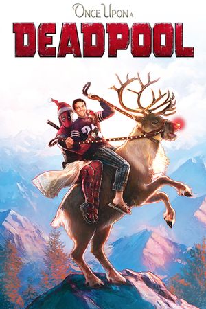 Once Upon a Deadpool's poster