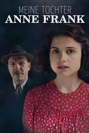 Meine Tochter Anne Frank's poster