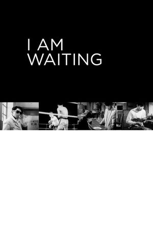 I Am Waiting's poster