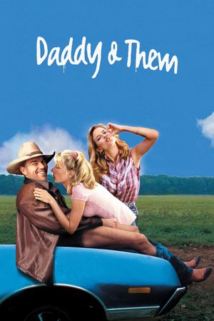 Daddy and Them's poster